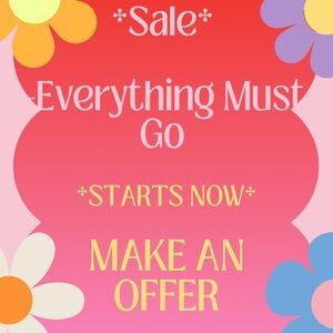 EVERYTHING MUST GO